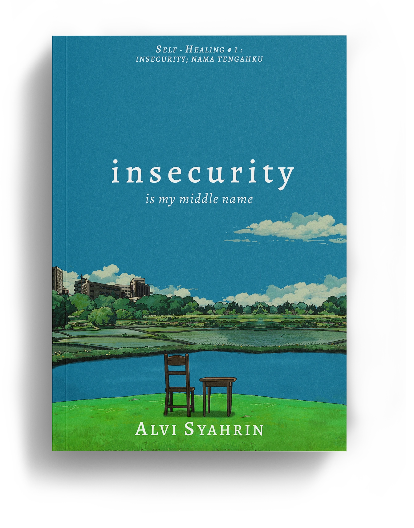 Insecurity Is My Middle Name